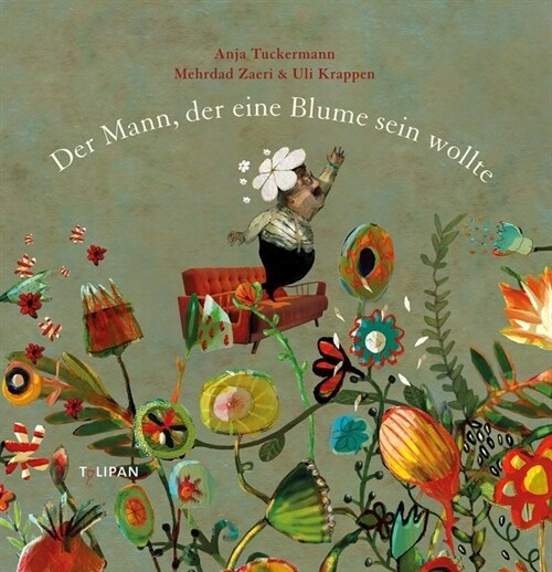 Der Mann, der eine Blume sein wollte (Hardcover)