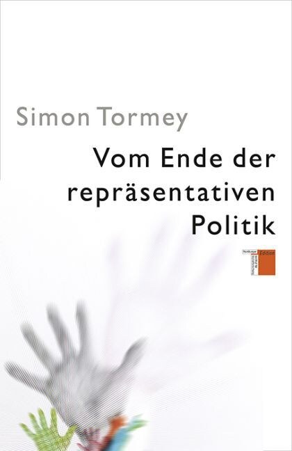 Vom Ende der reprasentativen Politik (Hardcover)
