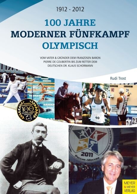 100 Jahre Moderner Funfkampf olympisch (Hardcover)
