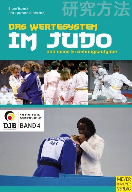 Das Wertesystem im Judo und seine Erziehungsaufgabe (Paperback)