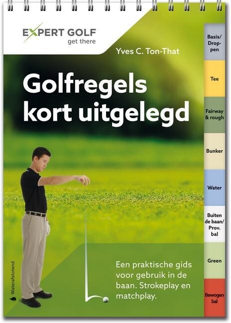Golfregels kort uitgelegd (Paperback)