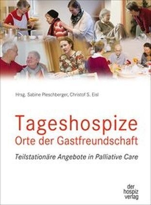 Tageshospize - Orte der Gastfreundschaft (Paperback)