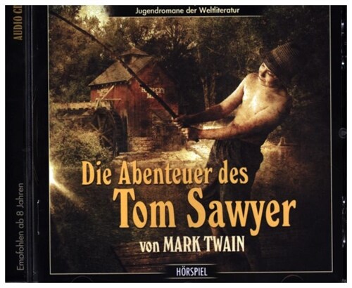 Die Abenteuer des Tom Sawyer, 1 Audio-CD (CD-Audio)