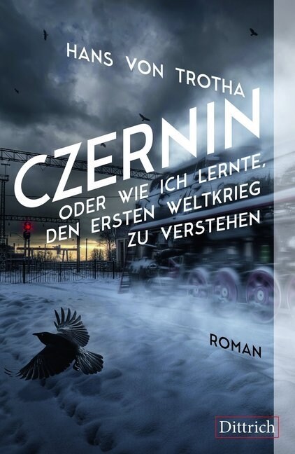 Czernin oder wie ich lernte, den Ersten Weltkrieg zu verstehen (Paperback)