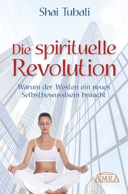 Die spirituelle Revolution (Hardcover)