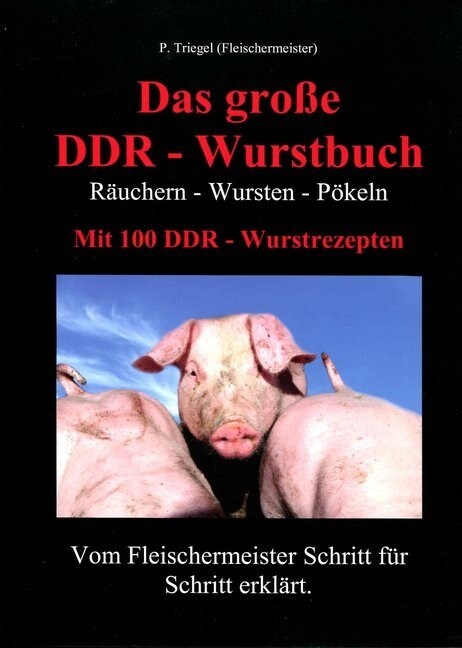 Das große DDR - Wurstbuch (Paperback)