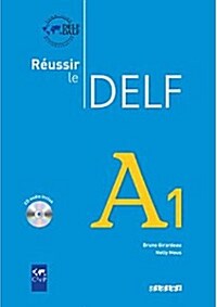 Reussir Le Delf 2010 Edition: Livre A1 & CD Audio (French, Paperback)