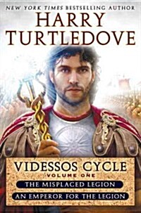 Videssos Cycle, Volume 1: The Misplaced Legion / An Emperor for the Legion (Paperback)