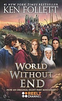 World Without End (Mass Market Paperback, Reprint)