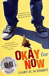 Okay for Now: A National Book Award Winner (Paperback)