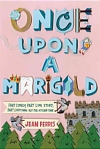 Once Upon a Marigold (Paperback, Reprint)