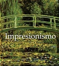 Impresionismo / Impressionism (Hardcover)