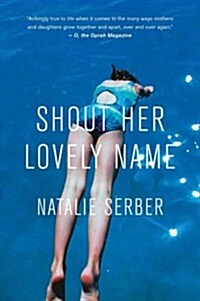 Shout Her Lovely Name (Paperback)