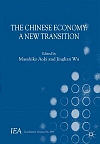 The Chinese Economy : A New Transition (Hardcover)