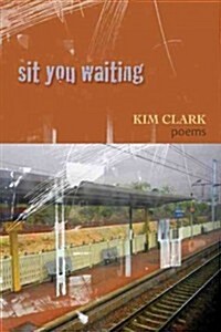 Sit You Waiting (Paperback)