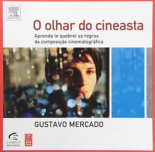 O Olhar Do Cineasta (Paperback)