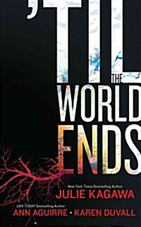til the World Ends: An Anthology (Paperback)