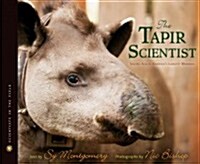 The Tapir Scientist (Hardcover)