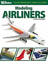 Modeling Airliners (Paperback)