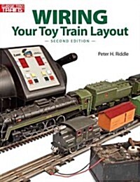 Wiring Your Toy Train Layout (Paperback, 2)