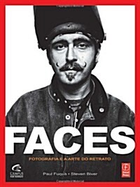 Faces: Photography and the Art of Portraiture (Paperback)