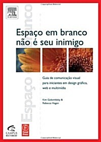 Espaco Em Branco Nao E Seu Inimigo (Paperback)