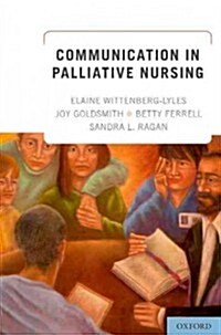 Communication in Palliative Nursing (Hardcover, 1st)