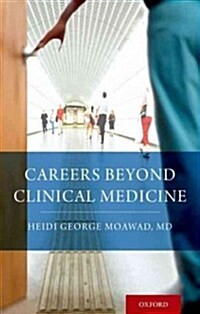 Careers Beyond Clinical Medicine (Paperback)