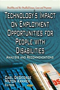 Technologys Impact on Employment Opportunities for People with Disabilities (Hardcover, UK)