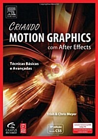 Criando Motion Graphics Com After Effects (Paperback)