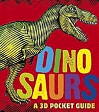 Dinosaurs: A 3D Pocket Guide (Hardcover)
