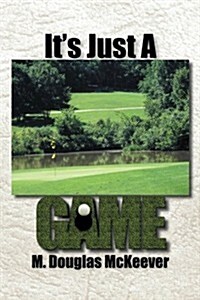 Its Just a Game (Paperback)