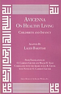 Avicenna on Healthy Living: Childbirth and Infancy (Paperback)