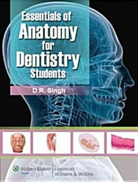 Essentials of Anatomy for Dentistry Students (Paperback, 1st)
