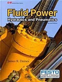 Fluid Power: Hydraulics and Pneumatics [With CD (Audio)] (Paperback, 2, Second Edition)