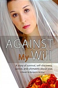 Against My Will (Paperback)