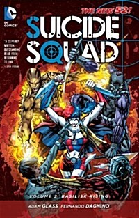 Suicide Squad Vol. 2: Basilisk Rising (the New 52) (Paperback)
