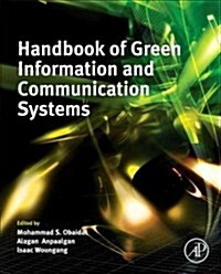 Handbook of Green Information and Communication Systems (Hardcover, New)