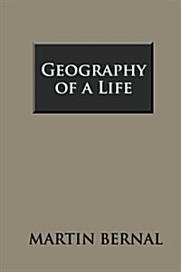 Geography of a Life (Paperback)