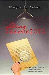 Literary Terrorists: Another Mystery Story with Adelaide Stubbs, Handwriting Analyst (Hardcover)