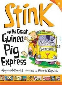 Stink and the Great Guinea Pig Express (Paperback, Reprint)