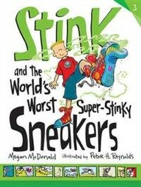 Stink and the World's Worst Super-Stinky Sneakers (Paperback)