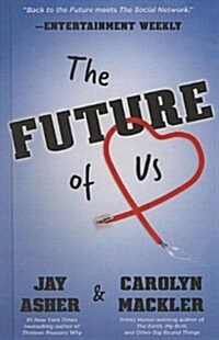 The Future of Us (Prebound, Turtleback Scho)