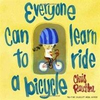 Everyone Can Learn to Ride a Bicycle (Hardcover)