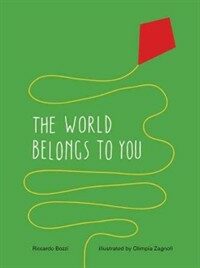 The World Belongs to You (Hardcover)