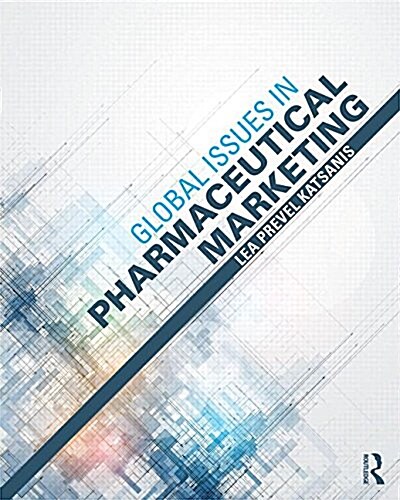 Global Issues in Pharmaceutical Marketing (Paperback, 1st)