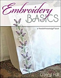 Embroidery Basics: A NeedleKnowledge Book (Paperback)