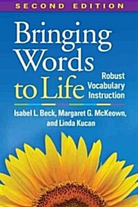 Bringing Words to Life: Robust Vocabulary Instruction (Hardcover, 2)