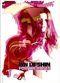 For the Roses (Paperback)