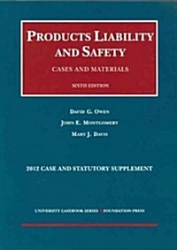 Products Liability and Safety (Paperback, 6th, Supplement)